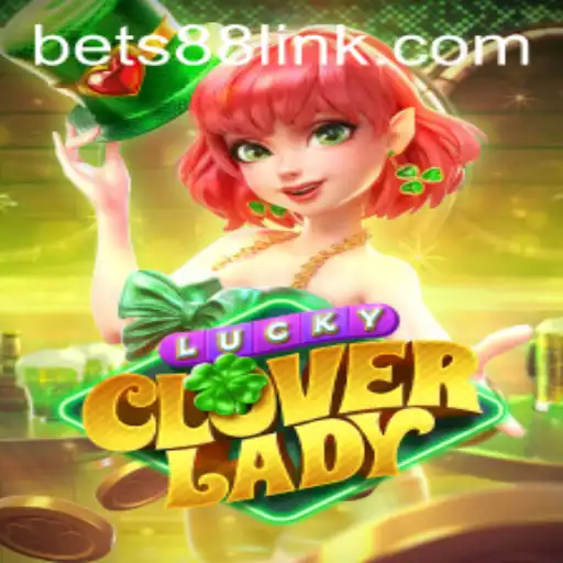Exploring the Enchanting World of LuckyCloverLady: A New Chapter in Bets88 Gaming